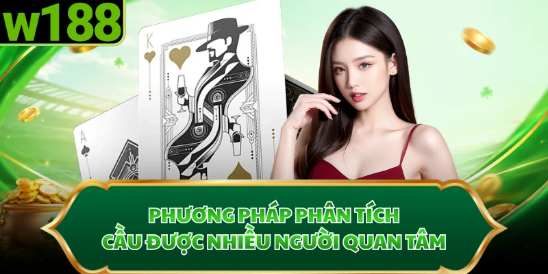 Phương pháp phân tích cầu được nhiều người quan tâm